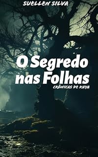 Livro O Segredo nas Folhas (Crônicas de Kaya)