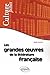 Les grandes oeuvres de la littérature française by