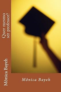 Livro Quer mesmo ser professor?