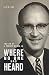 Where No One Has Heard: The Life of J. Christy Wilson Jr. by
