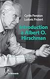 Introduction à Albert O. Hirschman by 
