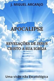 Livro Apocalipse - Revelações De Jesus Cristo A Sua Igreja
