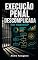 Livro Execução Penal Descomplicada: Guia Visual da LEP: 88 Infográficos Explicativos sobre a Lei de Execução Penal Brasileira