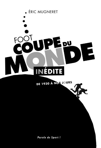 Coupe du monde inédite