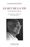 Le but de la vie : Un été plein de sagesse Entretiens avec Roland été 1966 by 