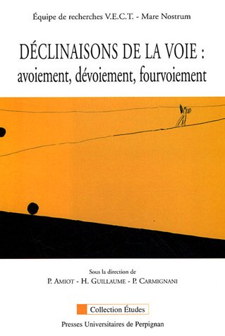 Déclinaisons de la voie