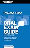 Private Pilot Oral Exam Guide: The comprehensive