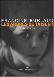Les  arbres se taisent