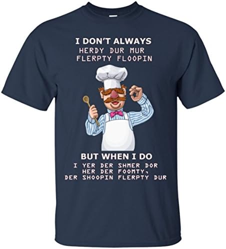 LIPAGI Funny Swedish Chef Quote Gift T-Shirt