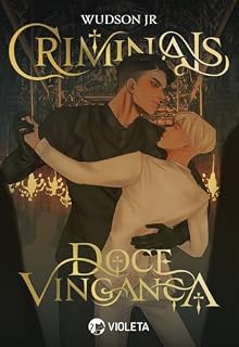 Livro Criminals: Doce Vingança
