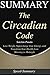 Summary: 'The Circadian Code' - Lose Weight, Supercharge Your Energy, and Transform Your Health from by Speed-Summary
