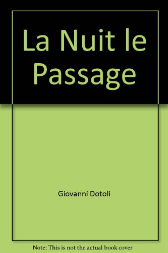 La  nuit le passage