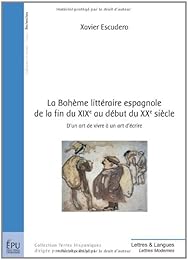 La  bohème littéraire espagnole de la fin du XIXe au début du XXe siècle