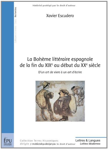 La  bohème littéraire espagnole de la fin du XIXe au début du XXe siècle