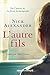 L'Autre Fils (French Edition) by Nick Alexander, Marie Chabin