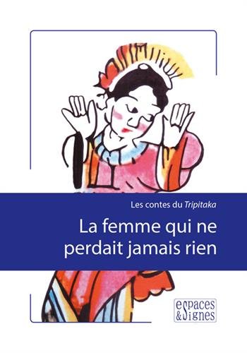 La  femme qui ne perdait jamais rien
