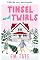 Livro Tinsel e rodopios (Contos de Natal de Snowflake Village Livro 2)