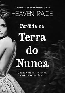Livro Perdida na Terra do Nunca: Quando menos percebe, você já se perdeu... (Lost Livro 1)