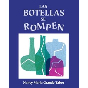 Las botellas se rompen (Spanish Edition)