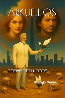 Livro ARKUELLIOS: Cosmos em Loops