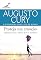 Livro Proteja sua emoção: Aprenda a ter a mente livre e saudável (Augusto Cury)