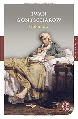 Oblomow Roman In Vier Teilen Fischer Klassik Amazon De Gontscharow Iwan Brauner Clara Bucher