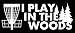 I Play In The Woods Disc Golf Decal with Basket - White