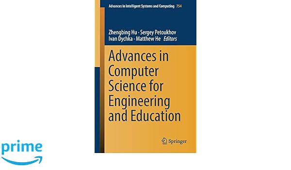 Advances In Computer Science For Engineering And Education - 