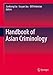 Handbook of Asian Criminology