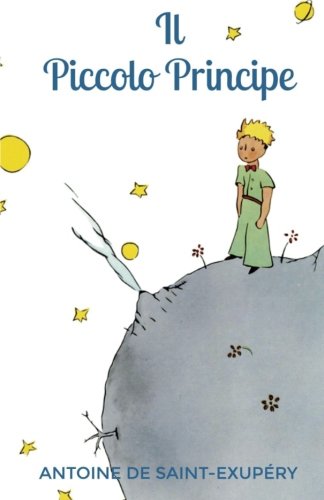 Il Piccolo Principe (Italian Edition)