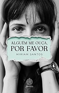 Livro Alguém me ouça por favor