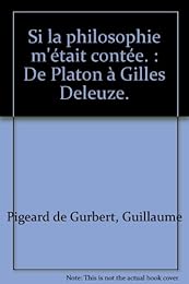 Si la philosophie m'était contée
