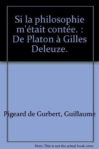 Si la philosophie m'était contée