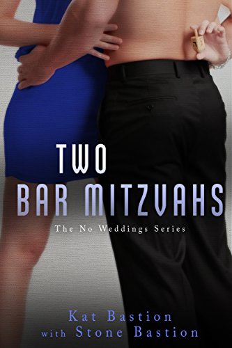 Two Bar Mitzvahs (No Weddings Book 3)