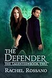 The Defender (The Talented Book 2) by 