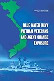 Blue Water Navy Vietnam Veterans and Agent Orange Exposure (Veterans Health) by