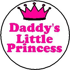 Daddy's Little Princess 1.25" Pinback Button Badge / Pin
