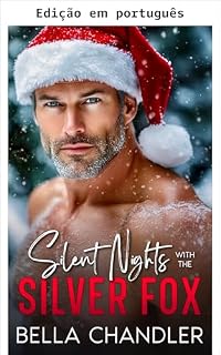 Livro Noites silenciosas com o sedutor prateado (Obsessões natalinas e escapadas picantes de inverno)