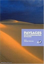 Paysages extraordinaires en France