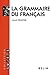 La grammaire du français (Collection sujets) by