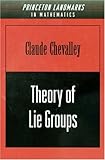 Theory of Lie Groups, Chevalley, Claude C., 0691080526