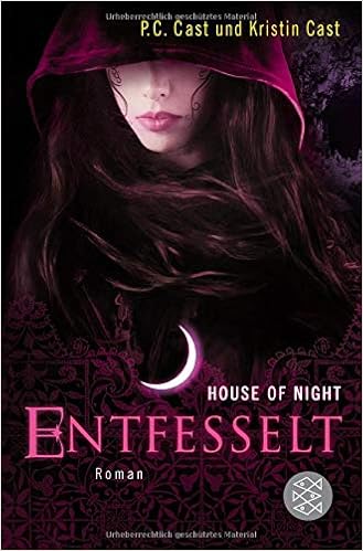 House Of Night 11 Entfesselt Cast Kristin Cast P C 9783596198856 Amazon Com Books