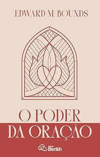 Livro O Poder da Oração (Vida de Oração)