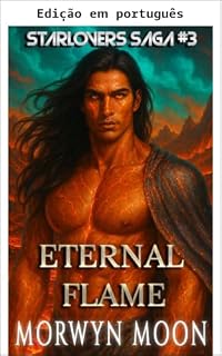 Livro Chama eterna (Saga amantes estelares Livro 3)
