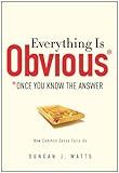 Everything Is Obvious: *Once You Know the Answer