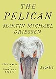 The Pelican: A Comedy