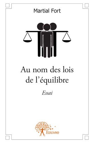 Au nom des lois de l'équilibre