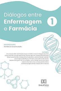 Livro Diálogos entre Enfermagem e Farmácia: Volume 1