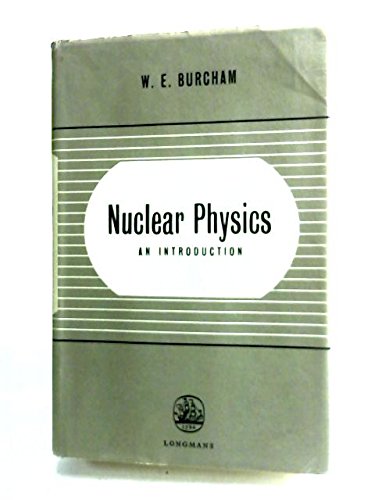 Nuclear Physics: An Introduction Nuclear Physics: An Introduction
