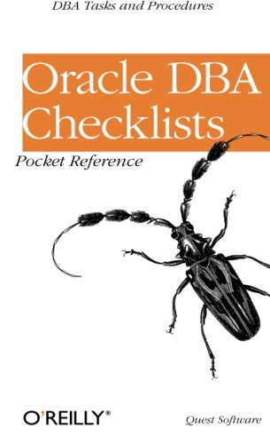 Oracle DBA Checklists Pocket Reference, by Quest Software